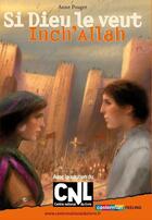 Couverture du livre « Inch'Allah ; si Dieu le veut » de Anne Pouget aux éditions Casterman Jeunesse