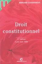 Couverture du livre « Droit Constitutionnel » de Bernard Chantebout aux éditions Armand Colin