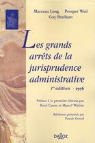 Couverture du livre « Les grands arrêts de la jurisprudence administrative. Édition de 1956 - Réimpression de l'édition de 1956 » de Marceau Long et Guy Braibant et Prosper Weil aux éditions Dalloz