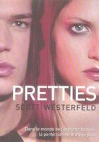 Couverture du livre « Uglies t.2 ; pretties » de Scott Westerfeld aux éditions Pocket Jeunesse