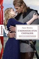Couverture du livre « L'honneur d'un chevalier » de Herries Anne aux éditions Harlequin