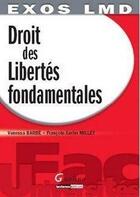 Couverture du livre « Droit des libertés fondamentales » de Vanessa Barbe et Francois-Xavier Millet aux éditions Gualino