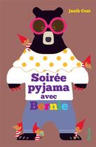 Couverture du livre « Soirée pyjama avec Bernie » de Janik Coat aux éditions Helium