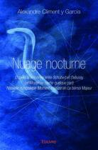 Couverture du livre « Nuage nocturne » de Alexandre Climent Y Garcia aux éditions Edilivre