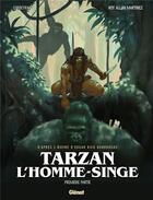 Couverture du livre « Tarzan l'homme singe Tome 1 » de Eric Corbeyran et Roy Allan Martinez aux éditions Glenat