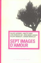 Couverture du livre « Sept images d'amour » de  aux éditions Amsterdam