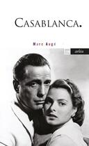 Couverture du livre « Casablanca » de Marc Auge aux éditions Arlea