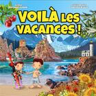 Couverture du livre « Voilà les vacances ! » de Georges Grard et Francois Ruyer aux éditions Grrr...art