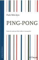 Couverture du livre « Ping-pong » de Min-Kyu Park aux éditions Intervalles