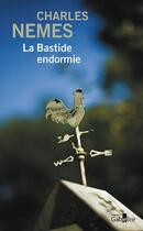 Couverture du livre « La bastide endormie » de Charles Nemes aux éditions Gabelire