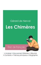 Couverture du livre « Réussir son Bac de français 2023 : Analyse des Chimère de Gérard de Nerval » de Gerard De Nerval aux éditions Bac De Francais