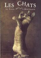 Couverture du livre « Les Chats » de Yann Arthus-Bertrand aux éditions Marabout