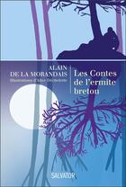 Couverture du livre « Contes de l'ermite Breton » de Alain Maillard De La Morandais aux éditions Salvator