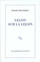 Couverture du livre « Leçon sur la leçon » de Pierre Bourdieu aux éditions Minuit