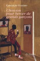 Couverture du livre « Chanson pour bercer de grands garçons » de Conceicao Evaristo aux éditions Des Femmes