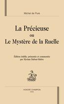 Couverture du livre « La précieuse ou le mystère de la ruelle » de Michel De Pure aux éditions Honore Champion