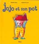 Couverture du livre « Jojo Et Son Pot » de Nathalie Beau aux éditions Milan