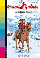 Couverture du livre « Grand galop t.21 ; un si lourd secret » de Philippe Masson et Bonnie Bryant aux éditions Bayard Jeunesse