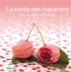 Couverture du livre « La ronde des macarons » de Frederic M-C. aux éditions First