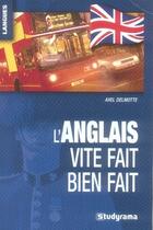 Couverture du livre « L'anglais vite fait bien fait » de Axel Delmotte aux éditions Studyrama