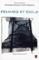 Couverture du livre « Femmes et exils » de Dominique Bourque et Nellie Hogikyan aux éditions Presses De L'universite De Laval