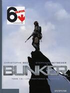 Couverture du livre « Bunker Tome 1 : les frontières interdites » de Stephane Betbeder et Christophe Bec aux éditions Dupuis