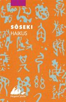 Couverture du livre « Haïkus » de Soseki Natsume aux éditions Picquier