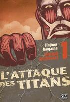 Couverture du livre « L'attaque des titans - édition colossale Tome 1 » de Hajime Isayama aux éditions Pika