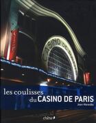 Couverture du livre « Les coulisses du Casino de Paris » de Jean Mareska aux éditions Chene