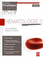 Couverture du livre « Inter pharma ; hématologie (2e édition) » de Diane Sismeiro et Berenice Le Reun aux éditions Vernazobres Grego