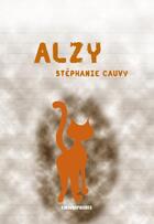 Couverture du livre « Alzy » de Stephanie Cauvy aux éditions Kirographaires