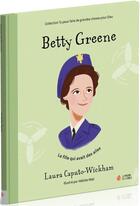 Couverture du livre « Betty Greene : la fille qui avait des ailes » de Laura Caputo-Wickham aux éditions La Maison De La Bible