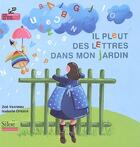 Couverture du livre « Il Pleut Des Lettres Dans Mon Jardin » de Vanneau Zoe aux éditions Siloe