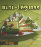 Couverture du livre « Mini-légumes » de  aux éditions Artemis