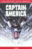 Couverture du livre « Captain America t.1 : glace » de Jae Lee et Chuck Austen aux éditions Marvel France