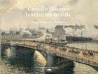 Couverture du livre « Camille Pissarro, vues urbaines » de Claire Durand-Ruel Snollaerts aux éditions Des Falaises