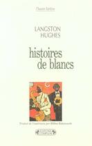 Couverture du livre « Histoires de blancs » de Hughes. Langsto aux éditions Complexe