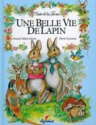 Couverture du livre « Une belle vie de lapin - vol03 » de Vedere D'Auria aux éditions Cerf Volant
