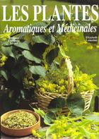 Couverture du livre « Plantes aromatiques et medicinales » de  aux éditions Moliere