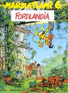Couverture du livre « Marsupilami Tome 6 : Fordlandia » de Yann et Batem et Andre Franquin aux éditions Marsu Productions