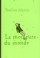 Couverture du livre « La meilleure du monde » de Pauline Martin aux éditions Ego Comme X