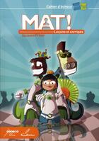 Couverture du livre « Mat ! ; leçons et corrigés » de Jacques Priser aux éditions Olibris