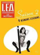 Couverture du livre « Les érotiques saison 2 ; 4 récits coquins » de Lea aux éditions Mkf