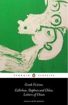 Couverture du livre « Greek Fiction » de Anon.,Chariton,Longu aux éditions Adult Pbs