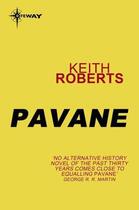 Couverture du livre « PAVANE » de Keith Roberts aux éditions Gateway