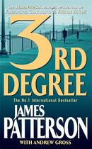 Couverture du livre « 3rd degree » de James Patterson et Andrew Gross aux éditions 