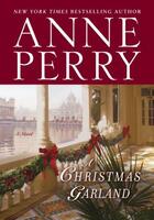 Couverture du livre « A christmas garland » de Anne Perry aux éditions Headline