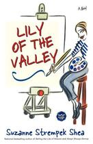 Couverture du livre « Lily of the Valley » de Shea Suzanne Strempek aux éditions Washington Square Press
