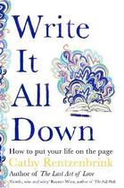 Couverture du livre « WRITE IT ALL DOWN » de Cathy Rentzenbrink aux éditions Bluebird