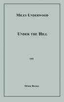 Couverture du livre « Under The Hill » de Miles Underwood aux éditions Epagine